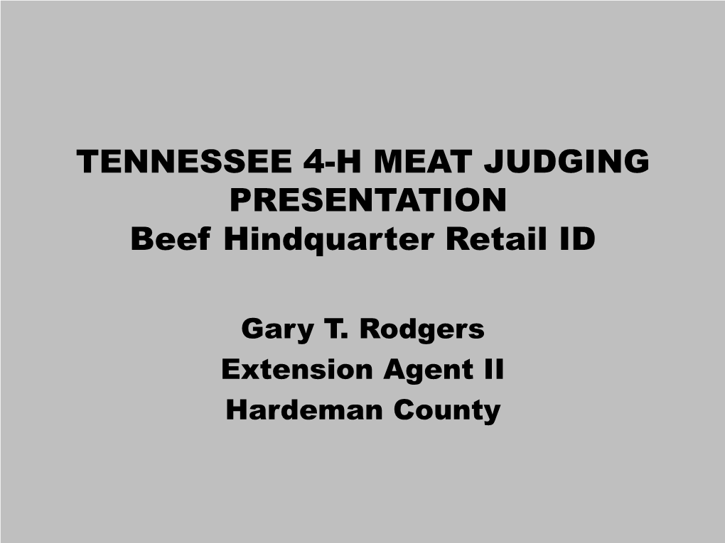 TN 4-H Meats Judging Beef Retail Cuts-Hindquarter