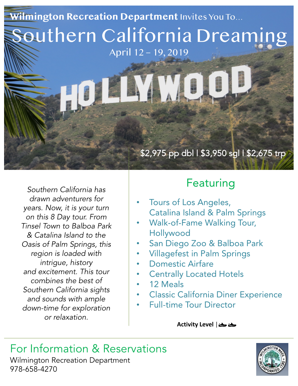 Southern California Dreaming April 12 – 19, 2019