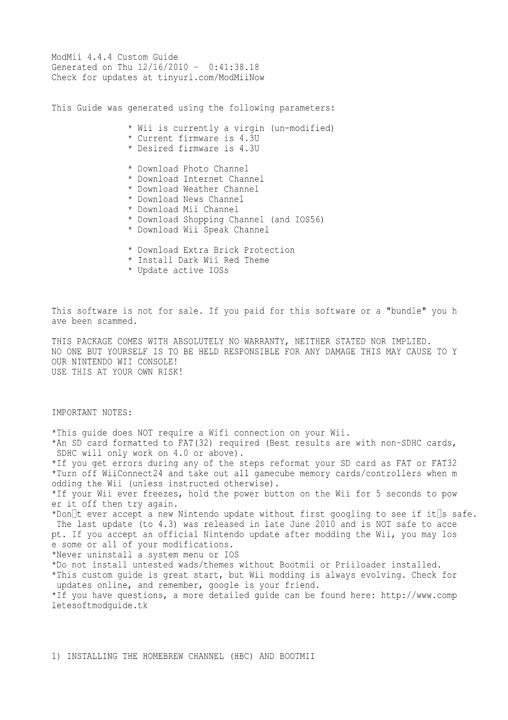 Modmii 4.4.4 Custom Guide Generated on Thu 12/16/2010 - 0:41:38.18 Check for Updates at Tinyurl.Com/Modmiinow