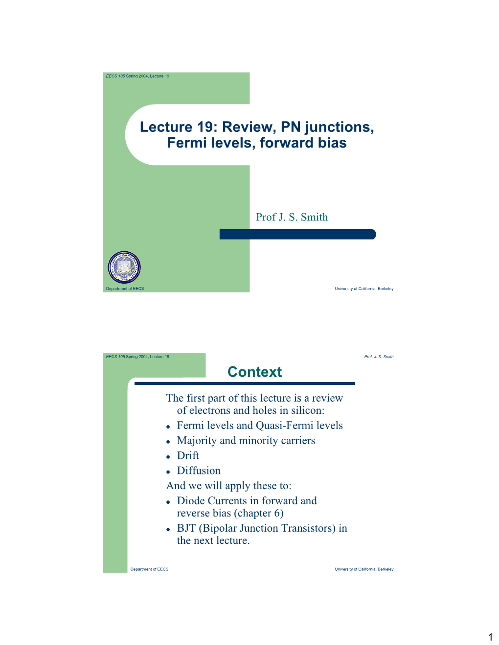 Lecture 19: Review, PN Junctions, Fermi Levels, Forward Bias Context