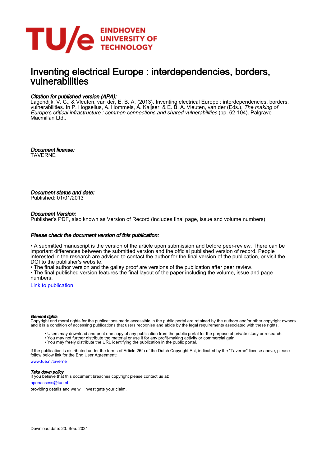 Inventing Electrical Europe : Interdependencies, Borders, Vulnerabilities