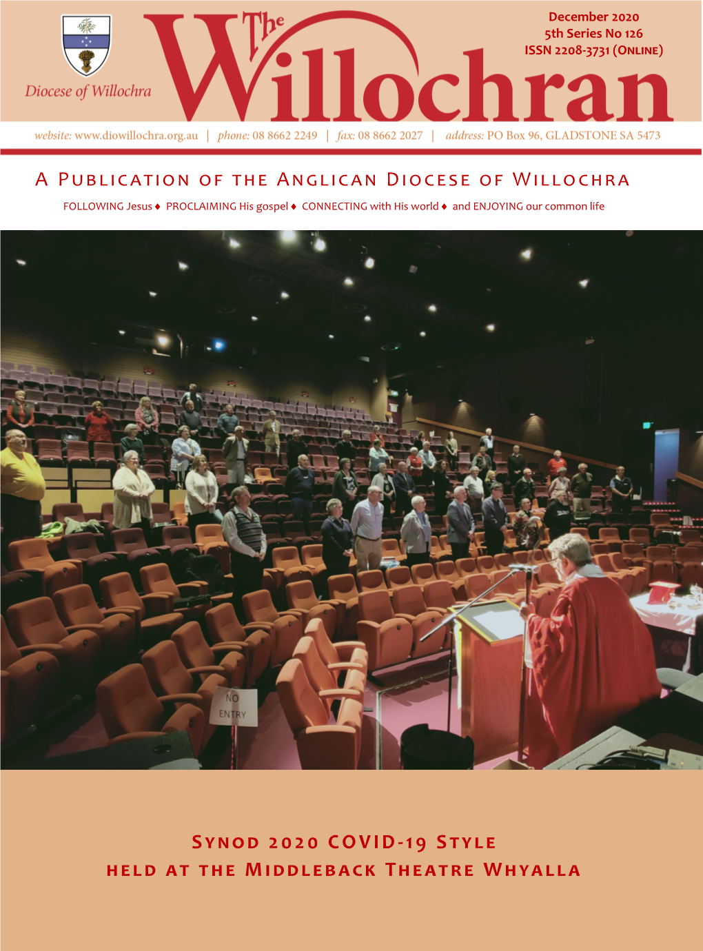 A Publication of the Anglican Diocese of Willochra Synod 2020 COVID-19