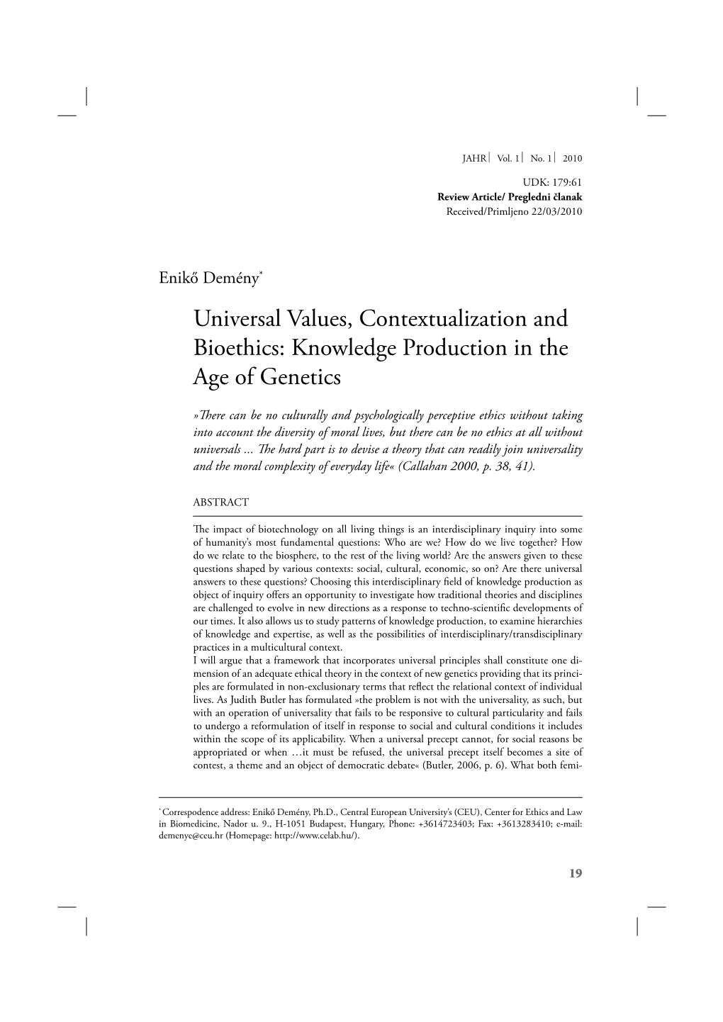 Universal Values, Contextualization and Bioethics: Knowledge Production in the Age of Genetics