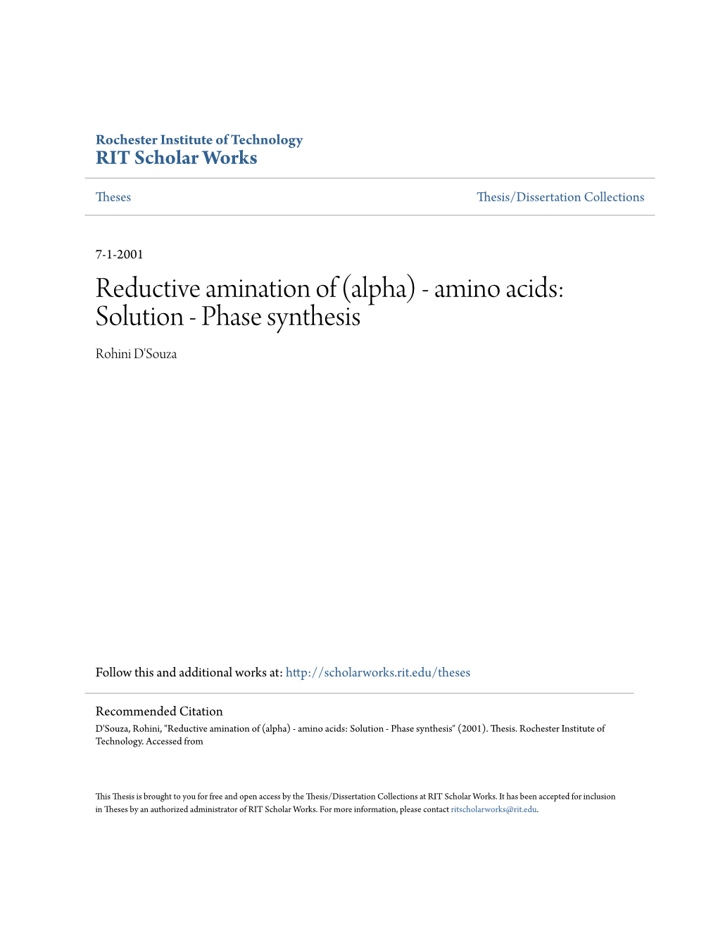 Reductive Amination of (Alpha) - Amino Acids: Solution - Phase Synthesis Rohini D'souza