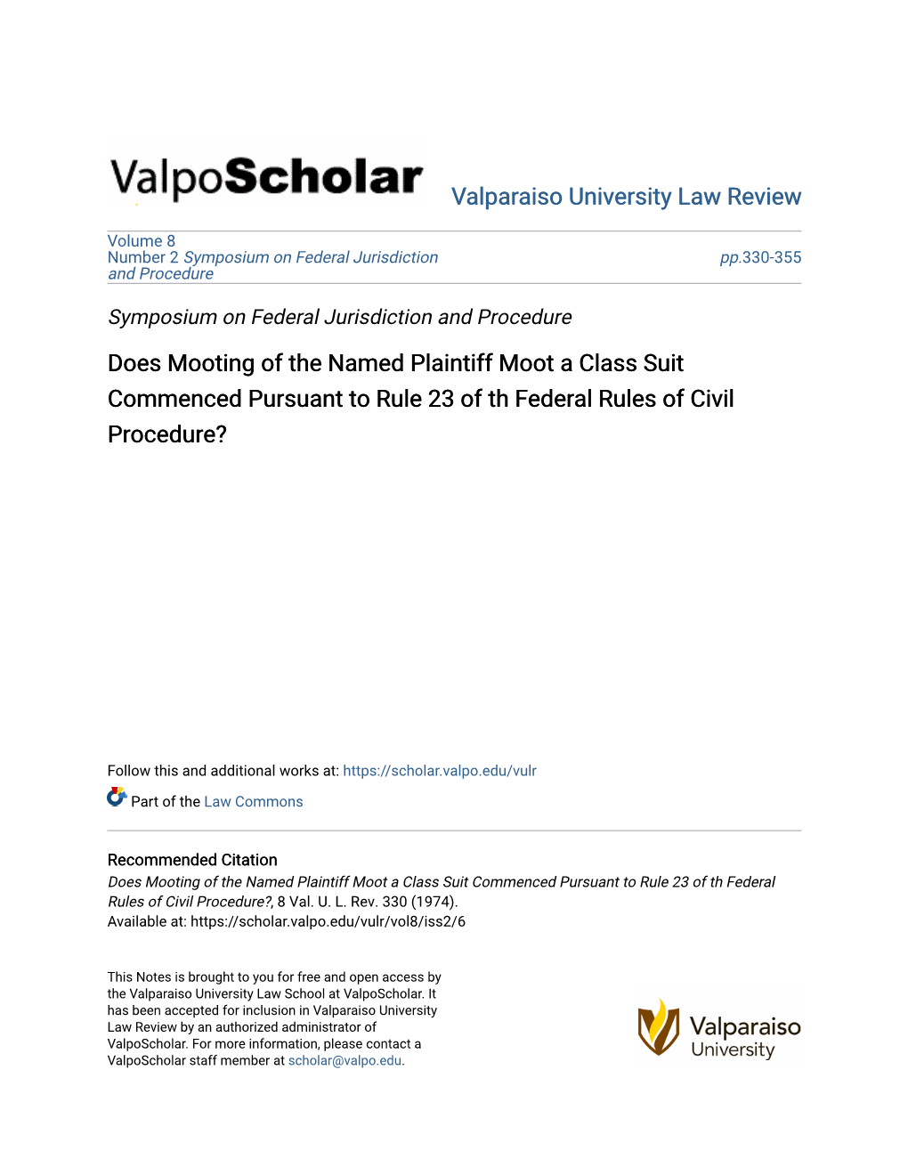 Does Mooting of the Named Plaintiff Moot a Class Suit Commenced Pursuant to Rule 23 of Th Federal Rules of Civil Procedure?