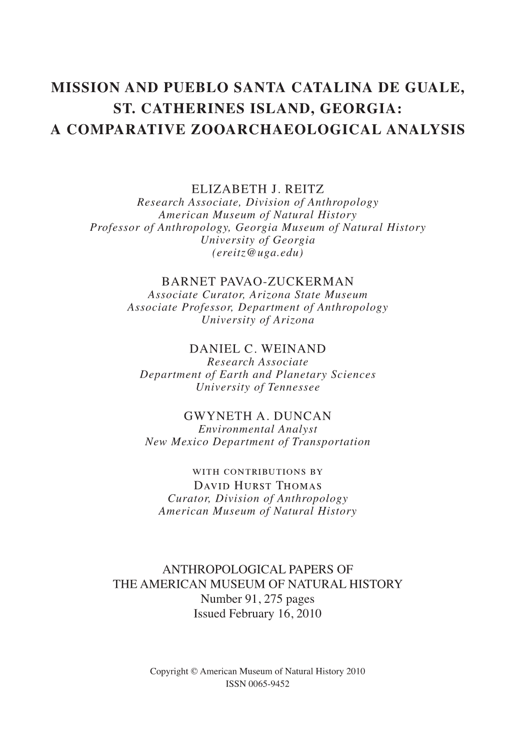 Mission and Pueblo Santa Catalina De Guale, St. Catherines Island, Georgia: a Comparative Zooarchaeological Analysis