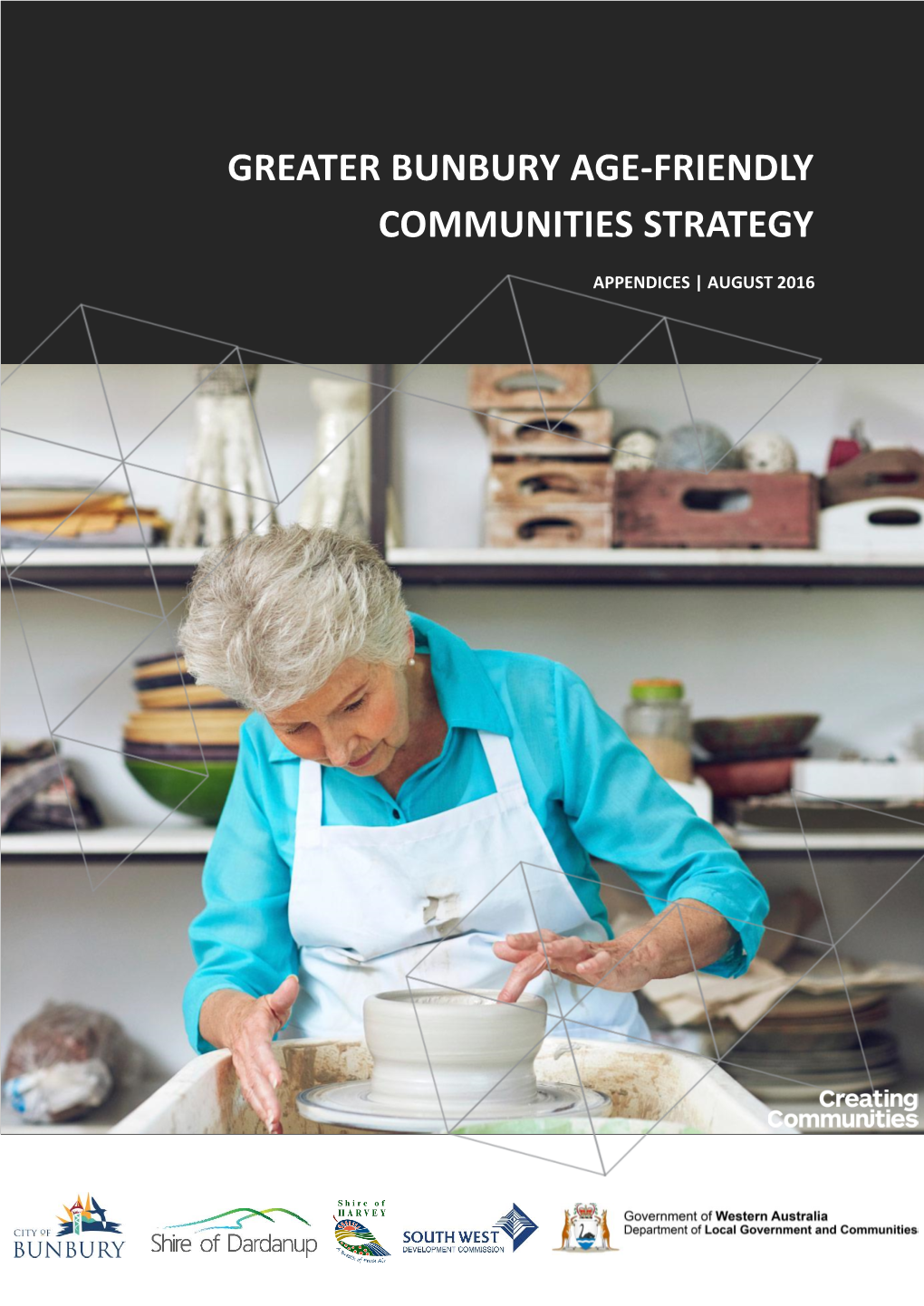 Greater Bunbury Age-Friendly Communities Strategy