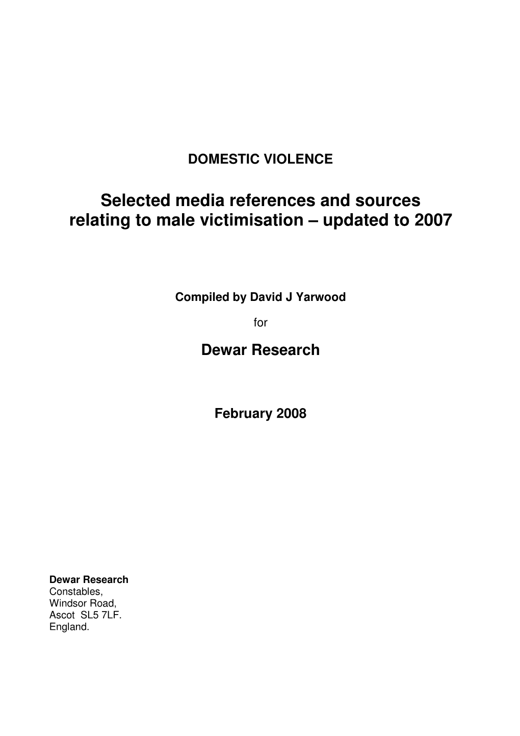 Selected Media References and Sources Relating to Male Victimisation – Updated to 2007