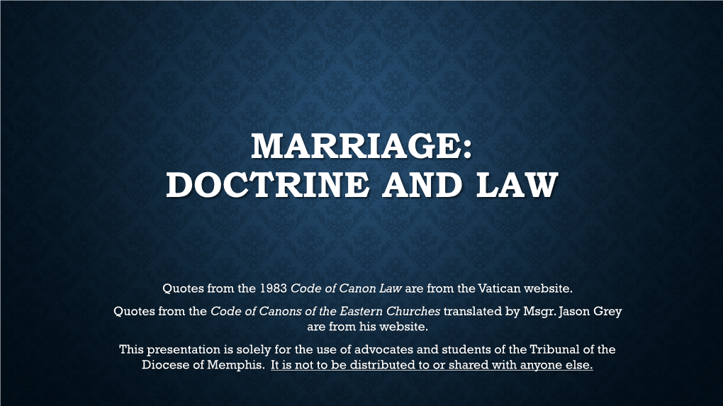 Marriage: Doctrine and Law