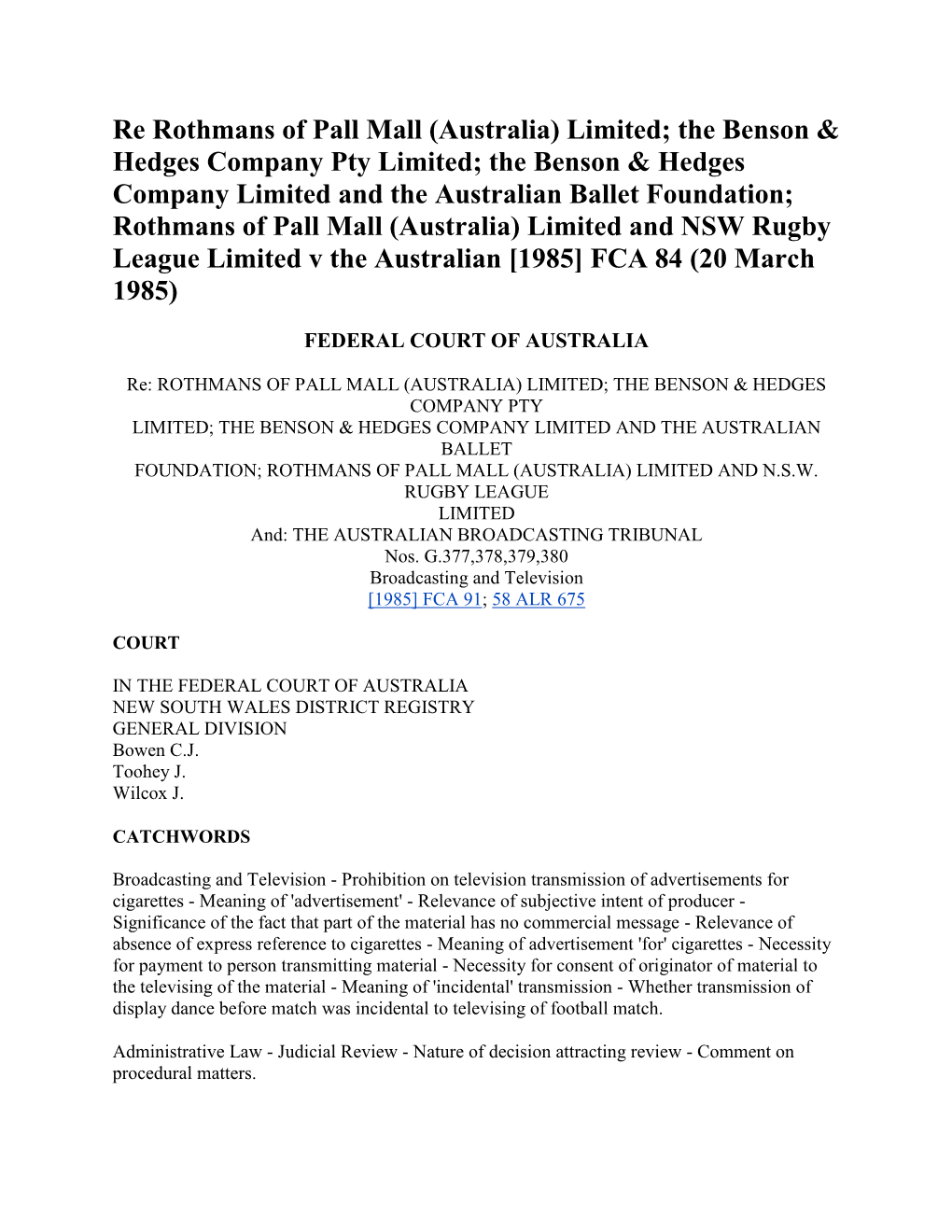 Re Rothmans of Pall Mall (Australia) Limited; the Benson & Hedges