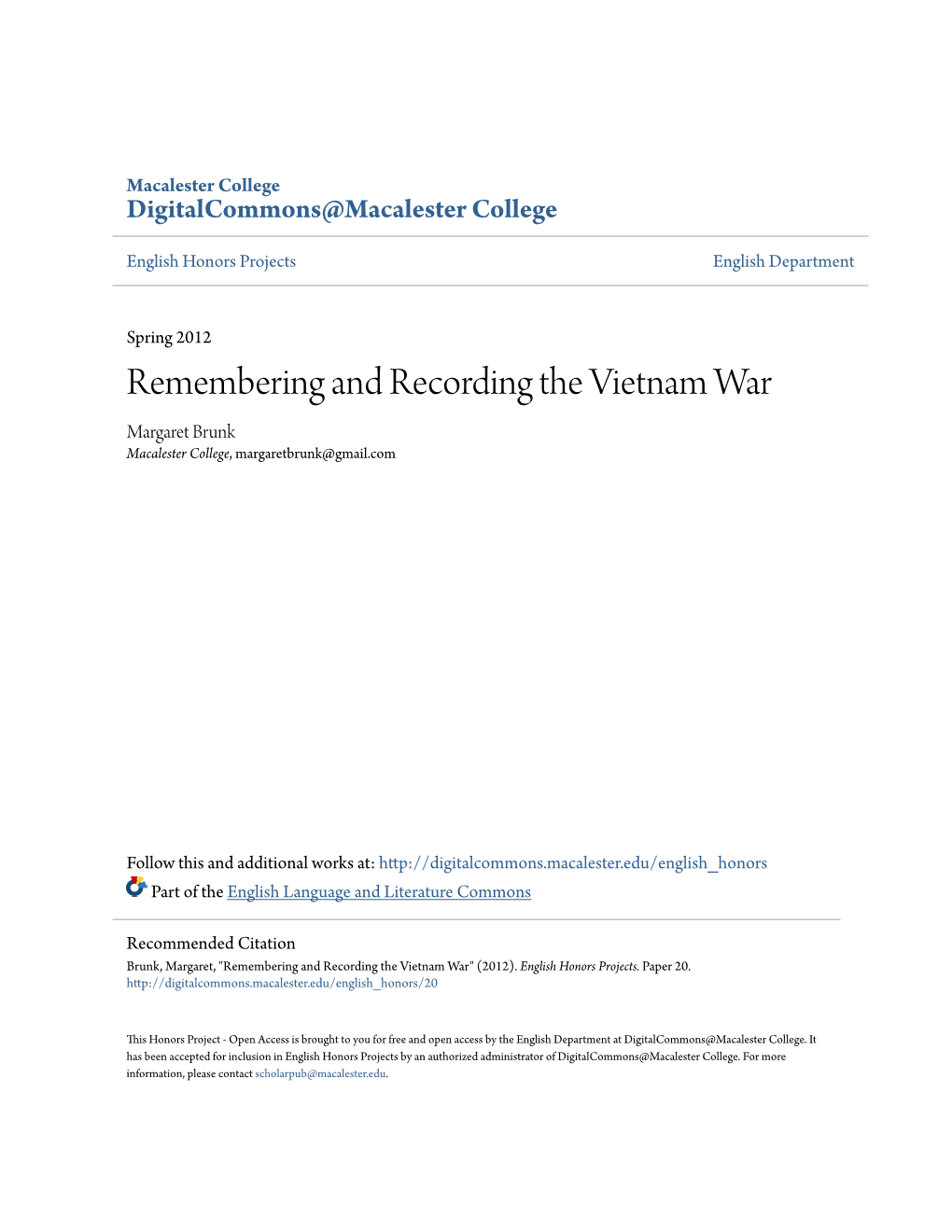 Remembering and Recording the Vietnam War Margaret Brunk Macalester College, Margaretbrunk@Gmail.Com