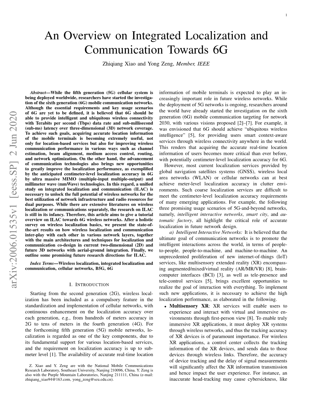 An Overview on Integrated Localization and Communication Towards 6G Zhiqiang Xiao and Yong Zeng, Member, IEEE