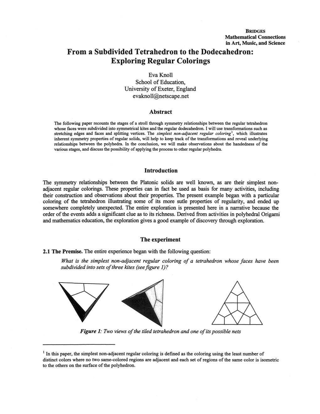 From a Subdivided Tetrahedron to the Dodecahedron: Exploring Regular Colorings