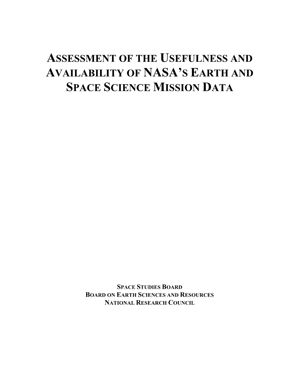 Assessment of the Usefulness and Availability of Nasa's Earth And