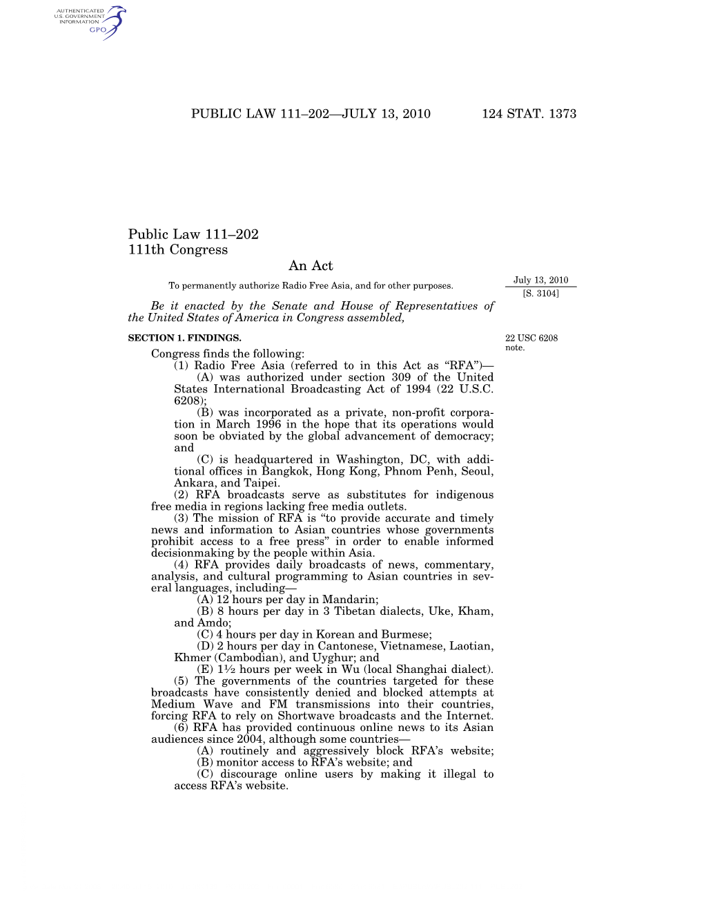 Public Law 111–202 111Th Congress an Act July 13, 2010 to Permanently Authorize Radio Free Asia, and for Other Purposes