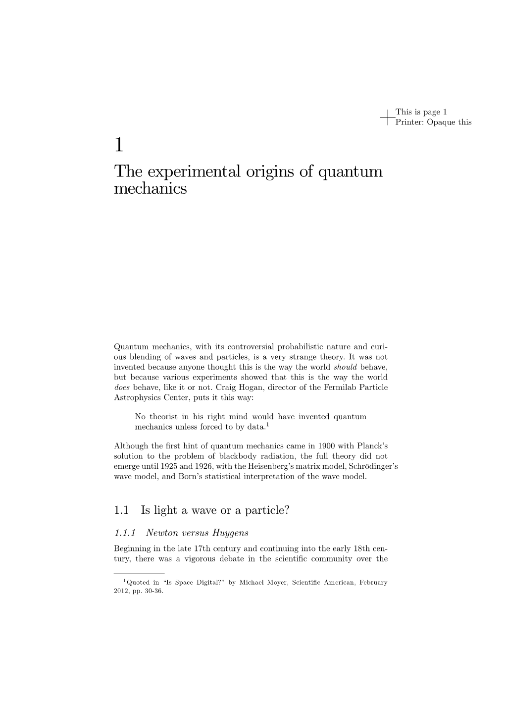 The Experimental Origins of Quantum Mechanics