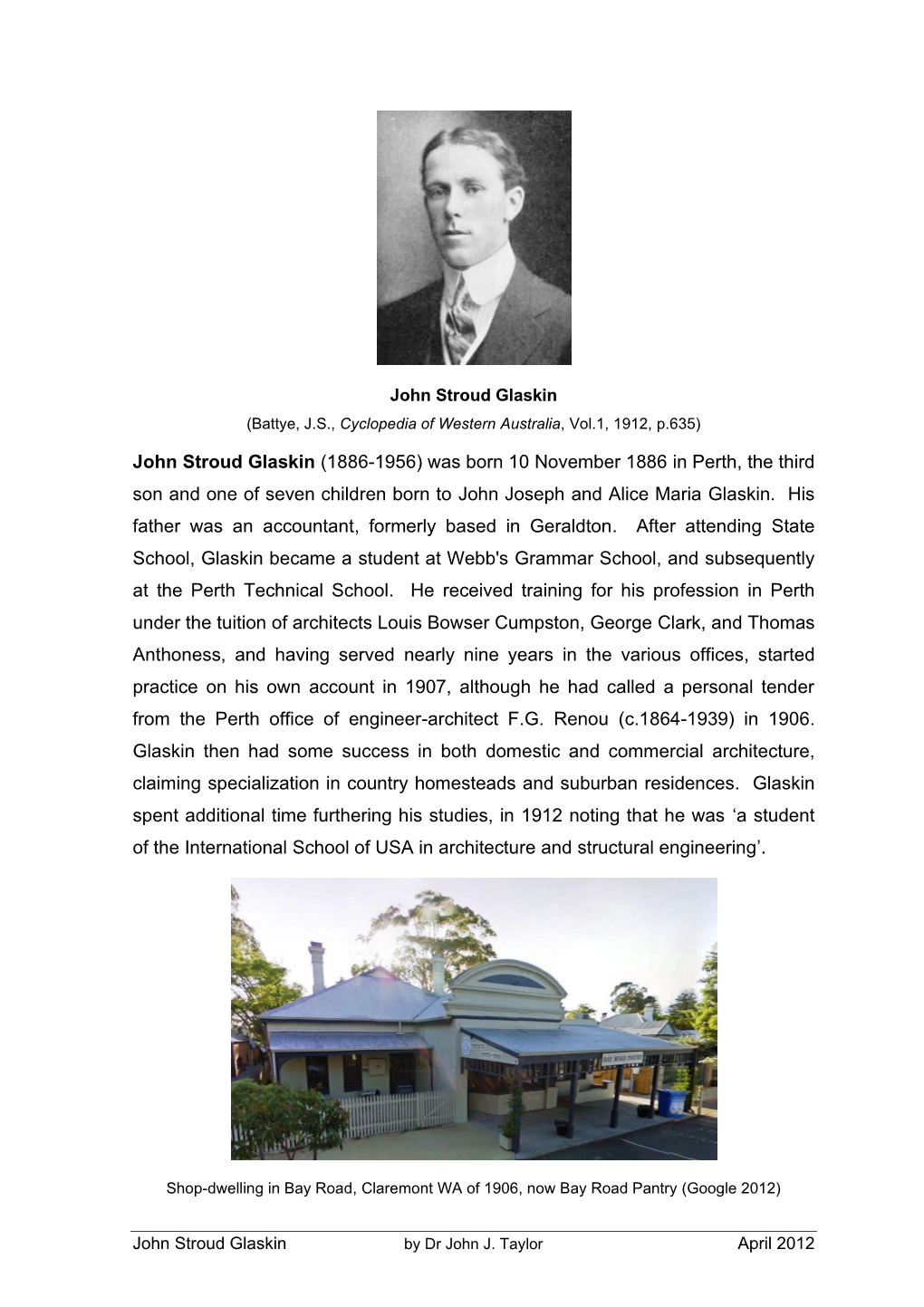 John Stroud Glaskin (1886-1956) Was Born 10 November 1886 in Perth, the Third Son and One of Seven Children Born to John Joseph and Alice Maria Glaskin