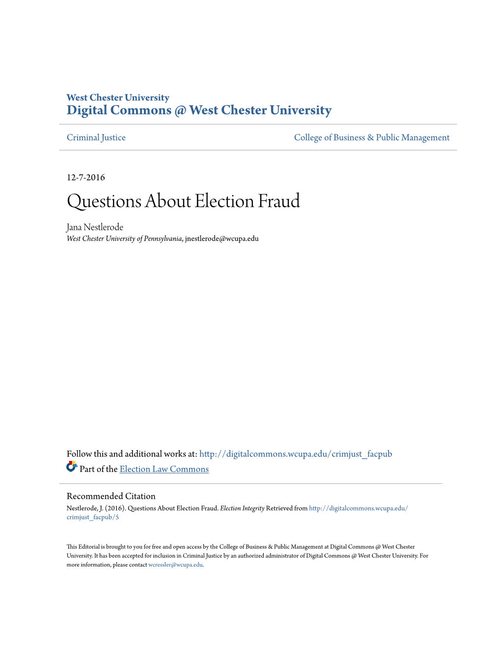 Questions About Election Fraud Jana Nestlerode West Chester University of Pennsylvania, Jnestlerode@Wcupa.Edu
