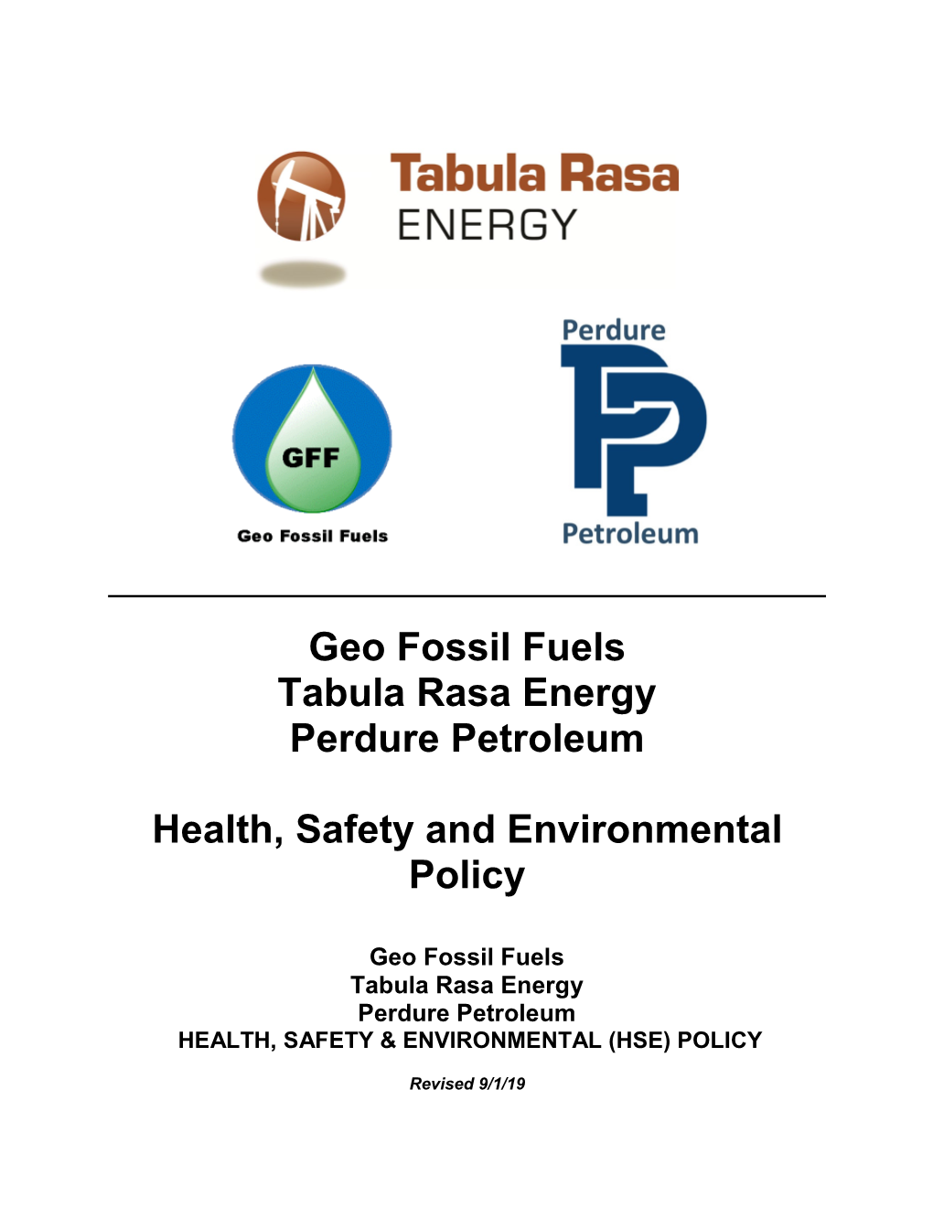 Geo Fossil Fuels Tabula Rasa Energy Perdure Petroleum Health, Safety and Environmental Policy