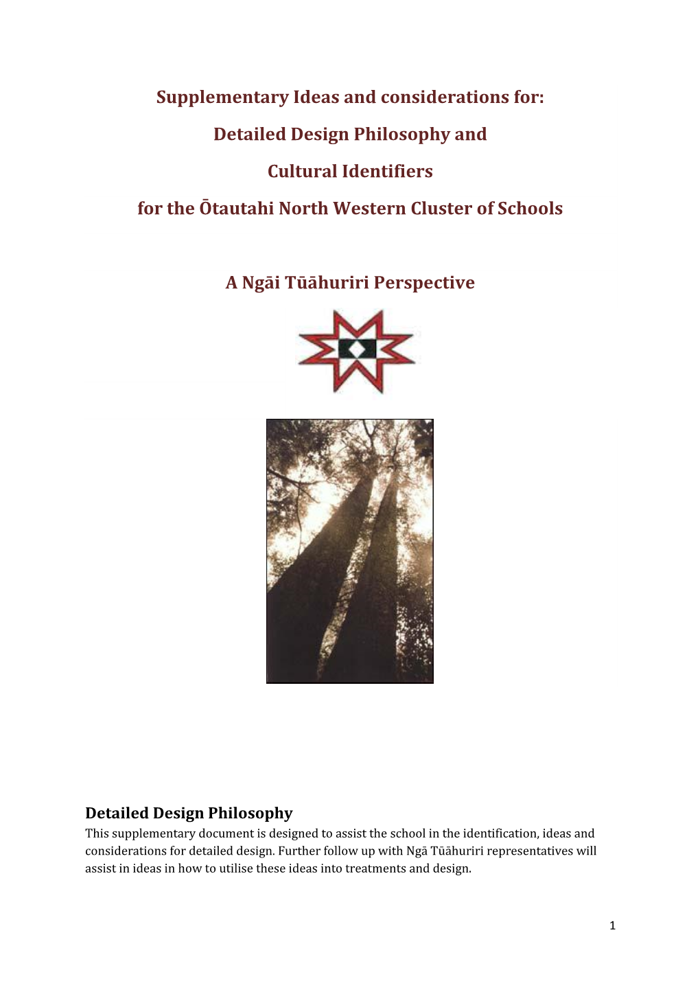 Detailed Design Philosophy and Cultural Identifiers for the Ōtautahi North Western Cluster of Schools