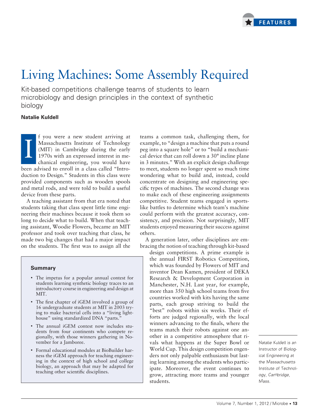 Some Assembly Required Kit-Based Competitions Challenge Teams of Students to Learn Microbiology and Design Principles in the Context of Synthetic Biology