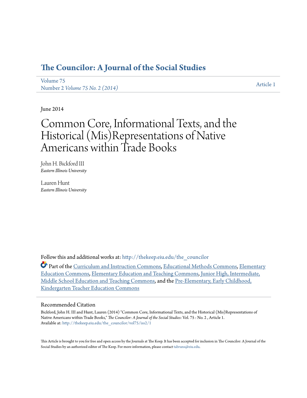 Common Core, Informational Texts, and the Historical (Mis)Representations of Native Americans Within Trade Books John H