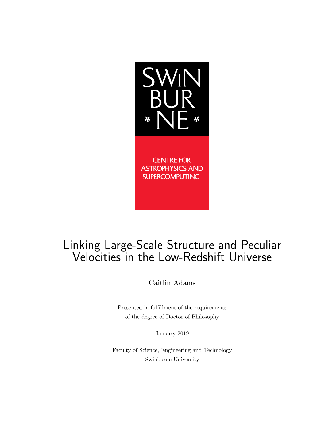 Linking Large-Scale Structure and Peculiar Velocities in the Low-Redshift Universe