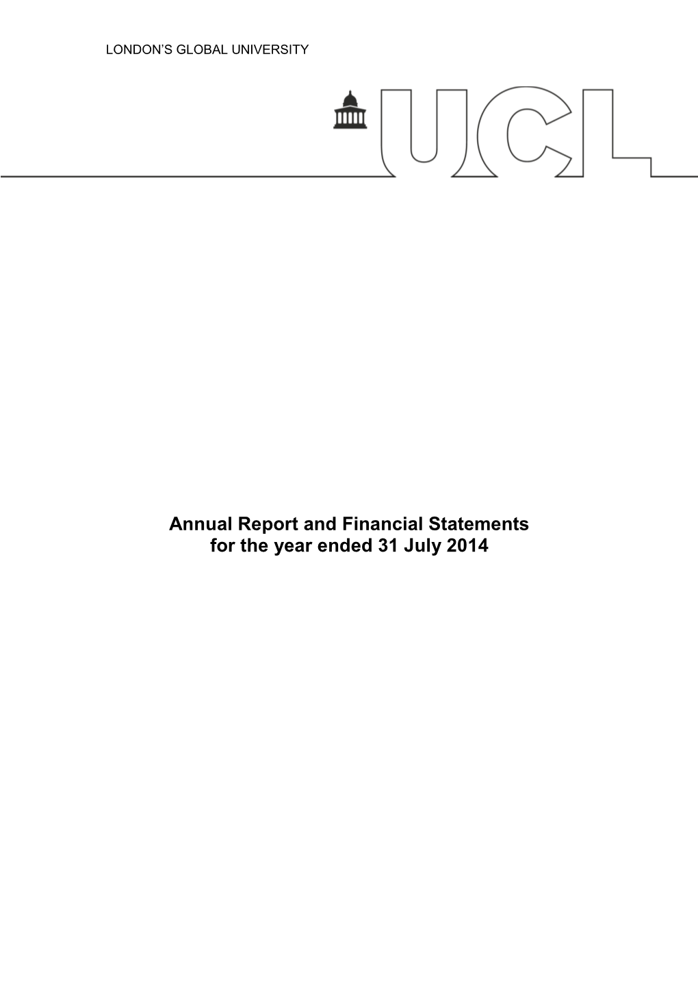 Annual Report and Financial Statements for the Year Ended 31 July 2014