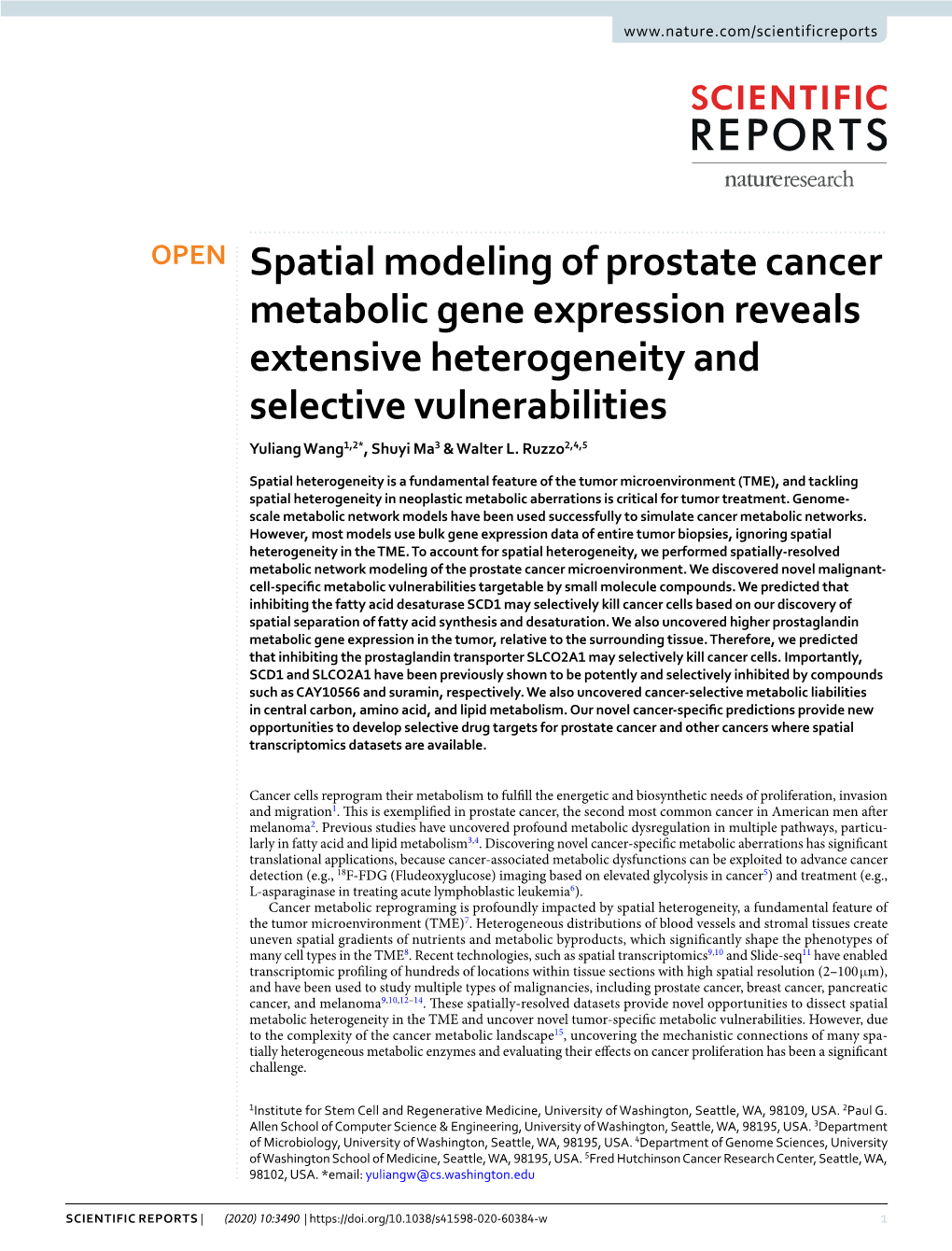 Spatial Modeling of Prostate Cancer Metabolic Gene Expression Reveals Extensive Heterogeneity and Selective Vulnerabilities Yuliang Wang1,2*, Shuyi Ma3 & Walter L