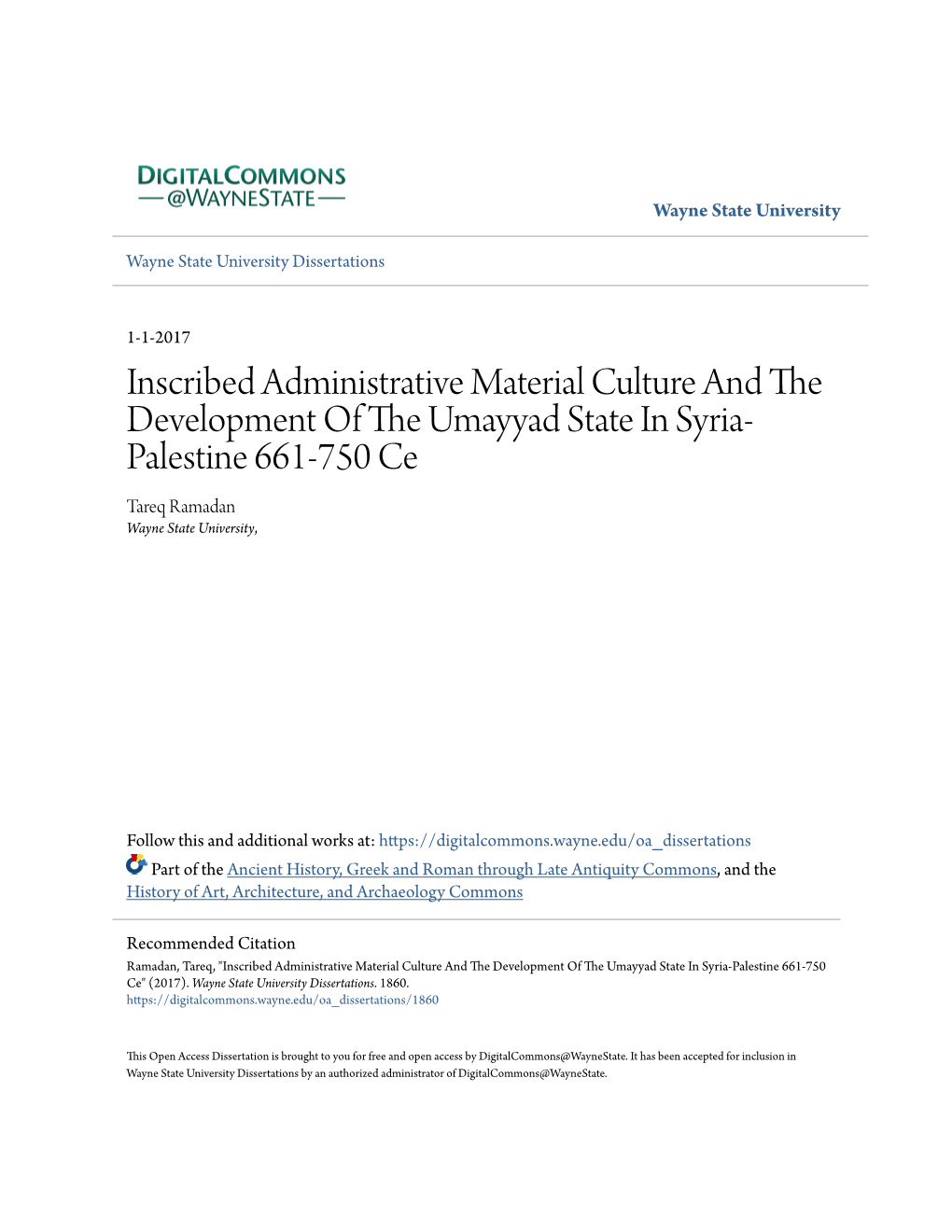 Inscribed Administrative Material Culture and the Development of the Mu Ayyad State in Syria- Palestine 661-750 Ce Tareq Ramadan Wayne State University