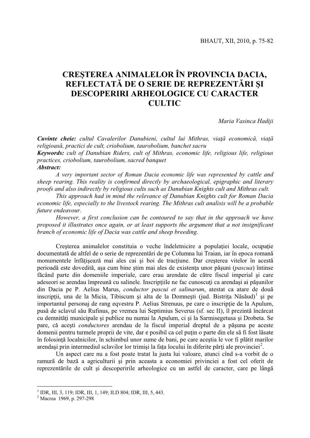 Cresterea Animalelor in Provincia Dacia, Reflectata De O Serie De