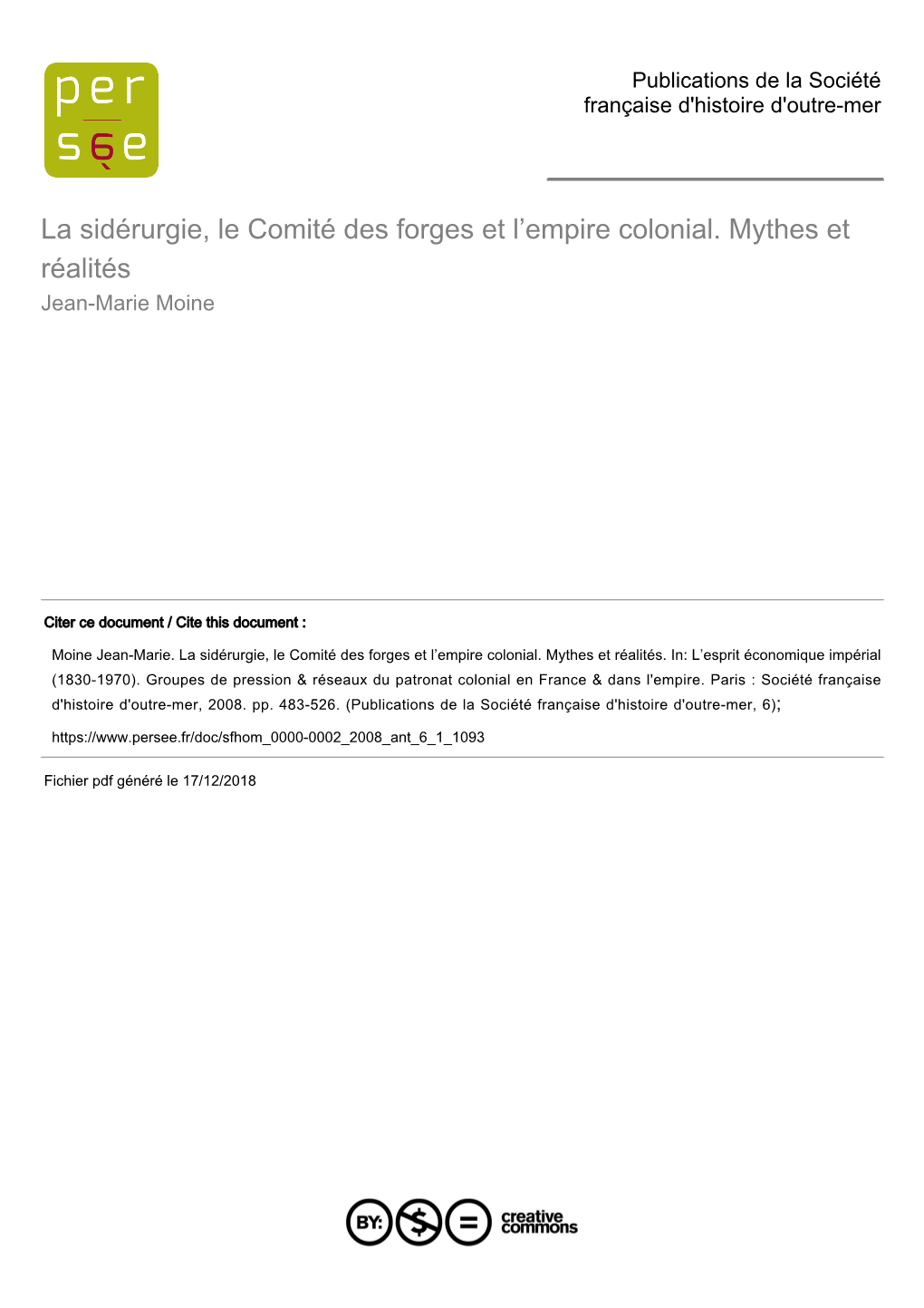 La Sidérurgie, Le Comité Des Forges Et L'empire Colonial. Mythes Et Réalités