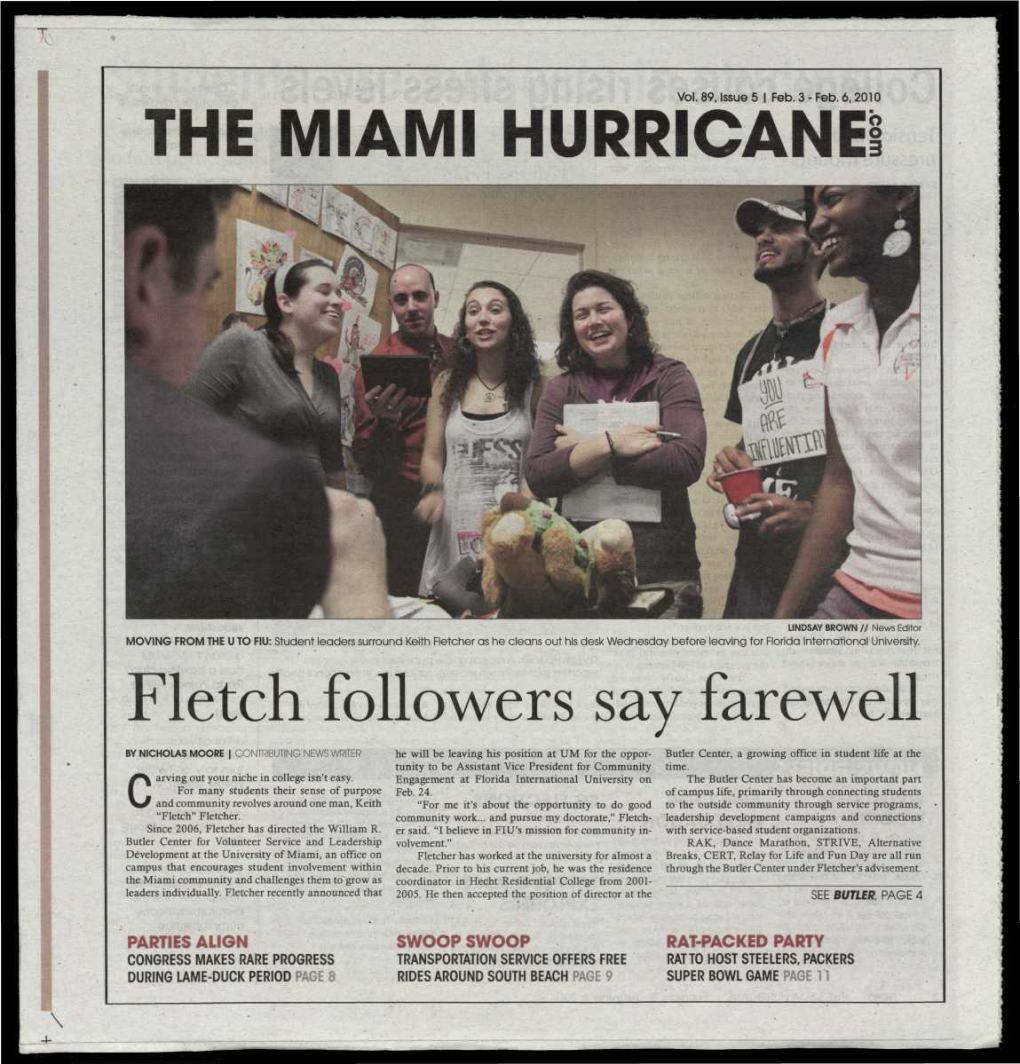 THE MIAMI HURRICANE Fletch Followers Say Farewell