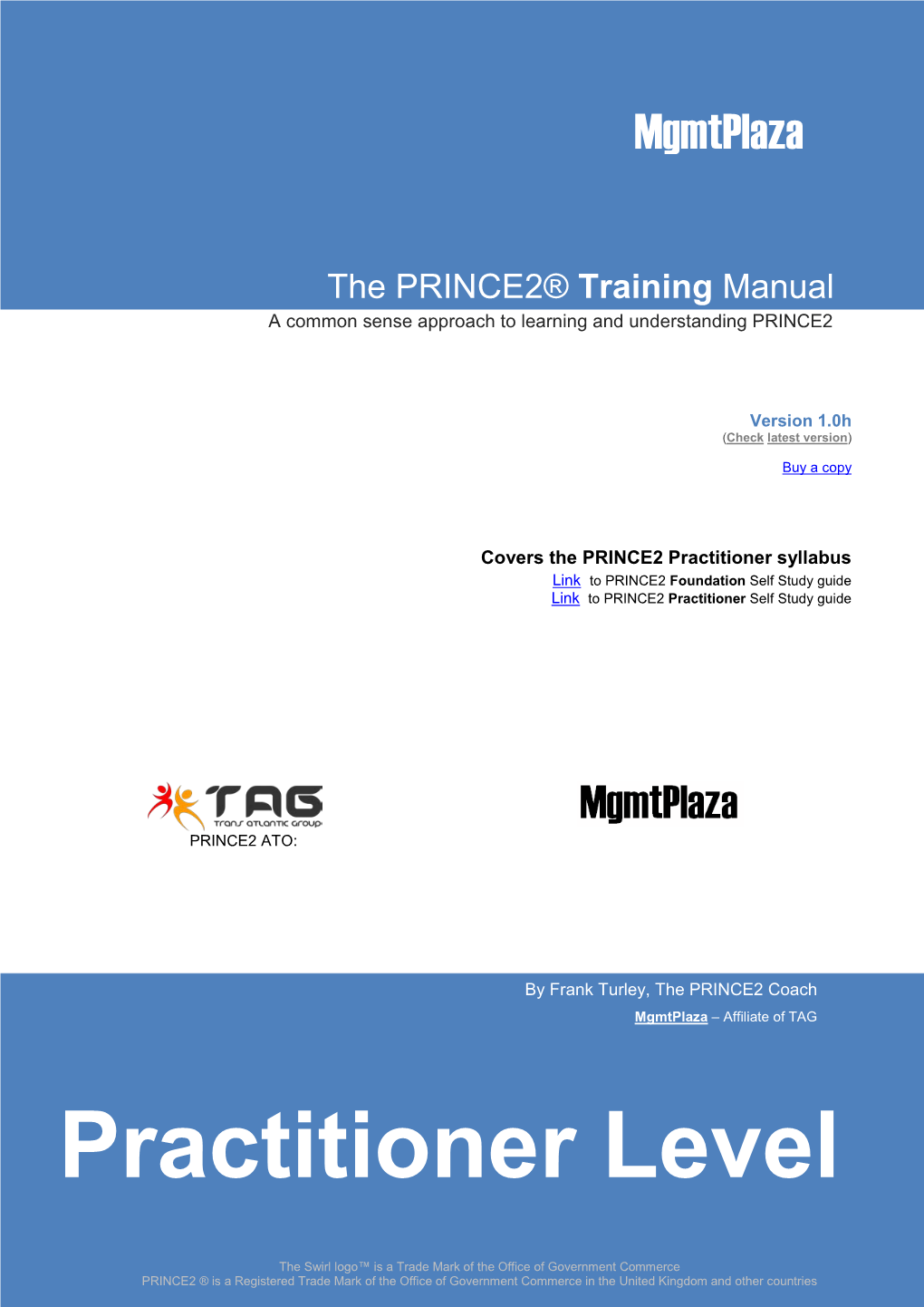 The PRINCE2 Training Manual