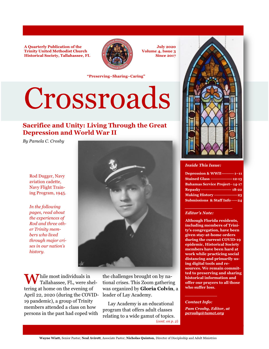 July 2020 Trinity United Methodist Church Volume 4, Issue 3 Historical Society, Tallahassee, FL Since 2017