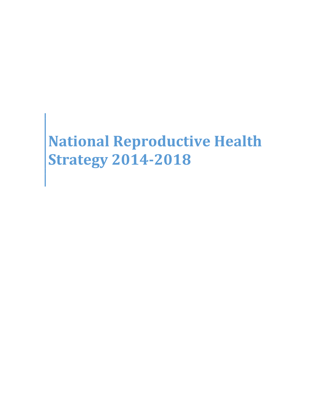 Government, National Reproductive Health Strategy 2014-2018Pdf