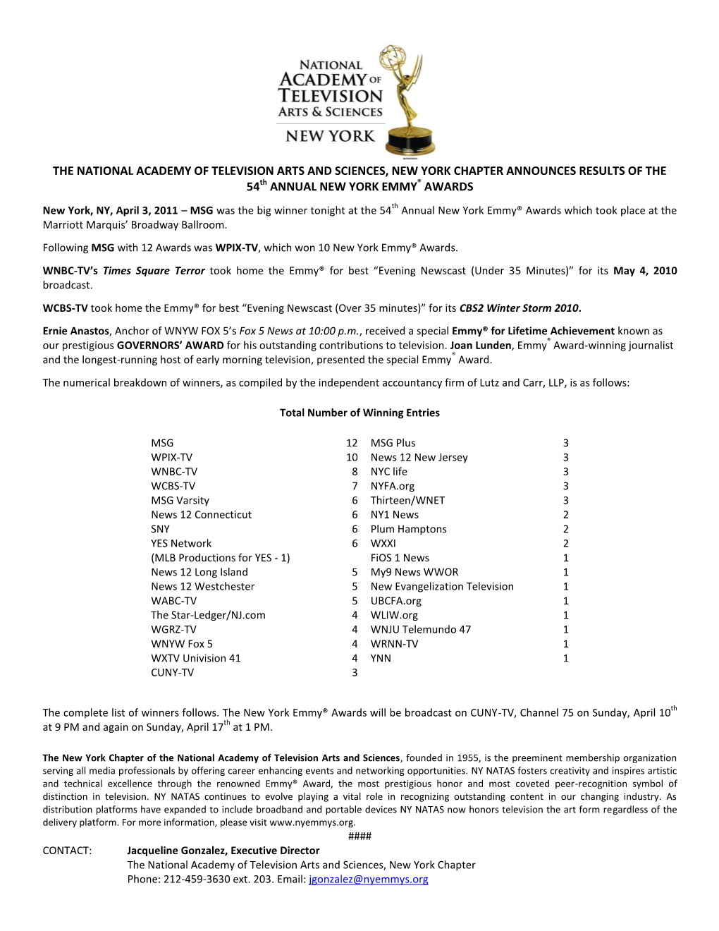 THE NATIONAL ACADEMY of TELEVISION ARTS and SCIENCES, NEW YORK CHAPTER ANNOUNCES RESULTS of the 54Th ANNUAL NEW YORK EMMY® AWARDS