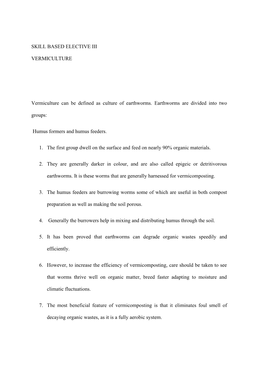 SKILL BASED ELECTIVE III VERMICULTURE Vermiculture Can