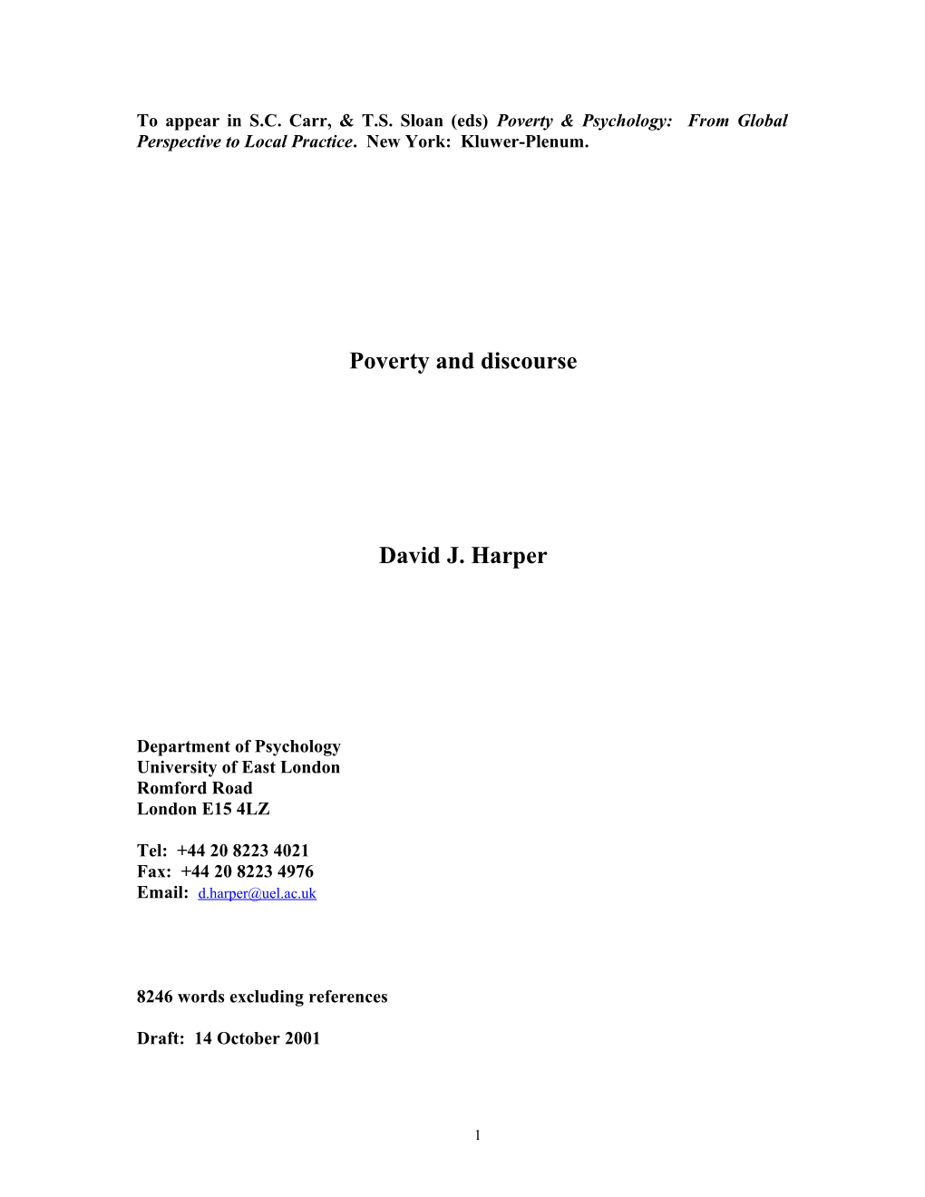 Psychology, Explanations of Poverty and the Fundamental Attribution Error: Explaining Poverty