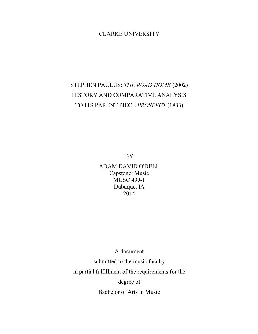 Stephen Paulus: the Road Home (2002) History and Comparative Analysis to Its Parent Piece Prospect (1833)