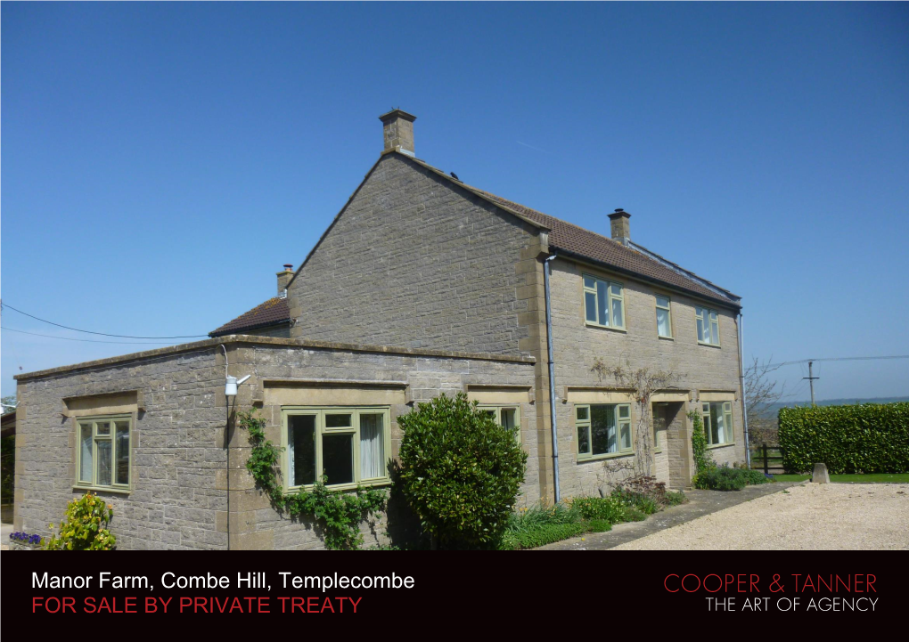 Manor Farm, Combe Hill, Templecombe for SALE by PRIVATE TREATY