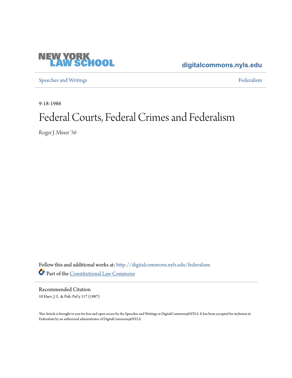 Federal Courts, Federal Crimes and Federalism Roger J