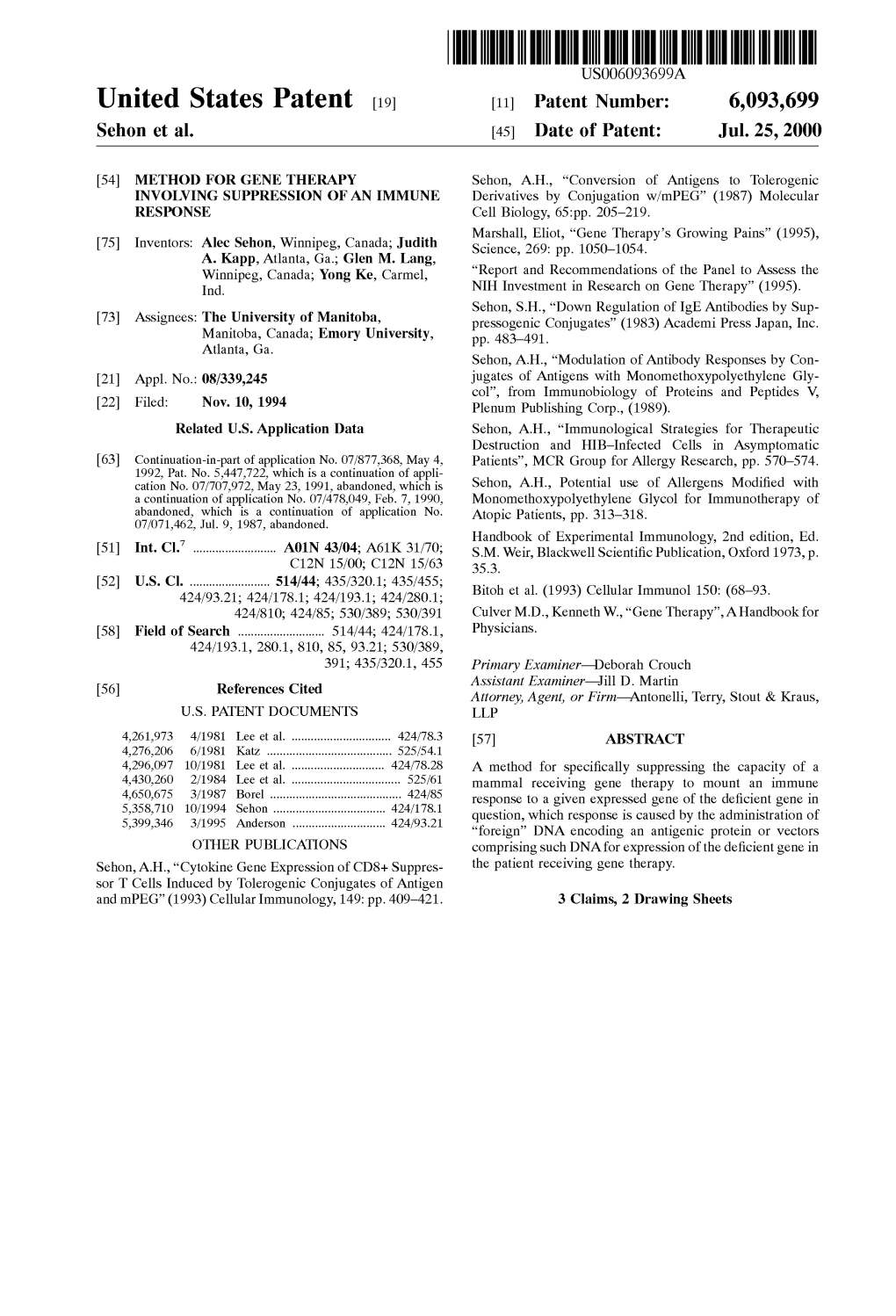 United States Patent (19) 11 Patent Number: 6,093,699 Sehon Et Al