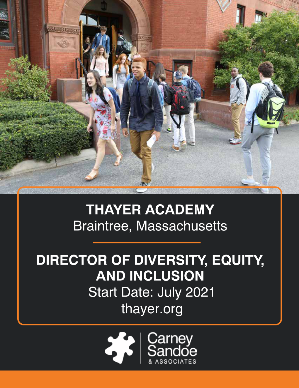 THAYER ACADEMY Braintree, Massachusetts DIRECTOR of DIVERSITY, EQUITY, and INCLUSION Start Date