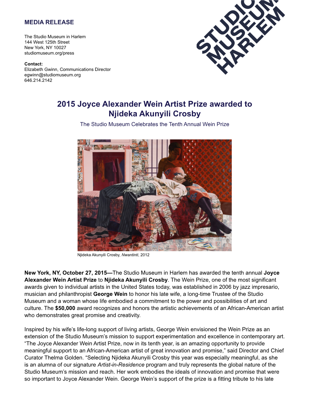 2015 Joyce Alexander Wein Artist Prize Awarded to Njideka Akunyili Crosby the Studio Museum Celebrates the Tenth Annual Wein Prize