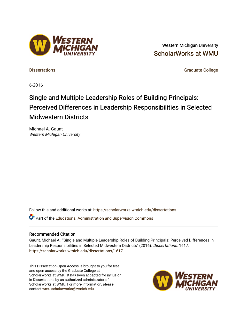 Single and Multiple Leadership Roles of Building Principals: Perceived Differences in Leadership Responsibilities in Selected Midwestern Districts