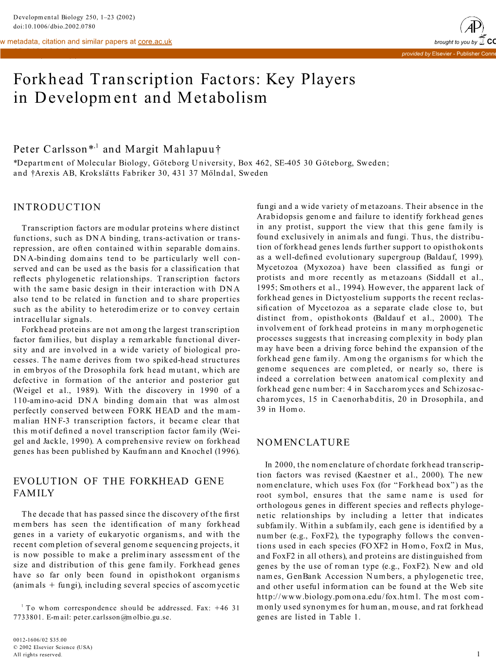 Forkhead Transcription Factors: Key Players in Development and Metabolism