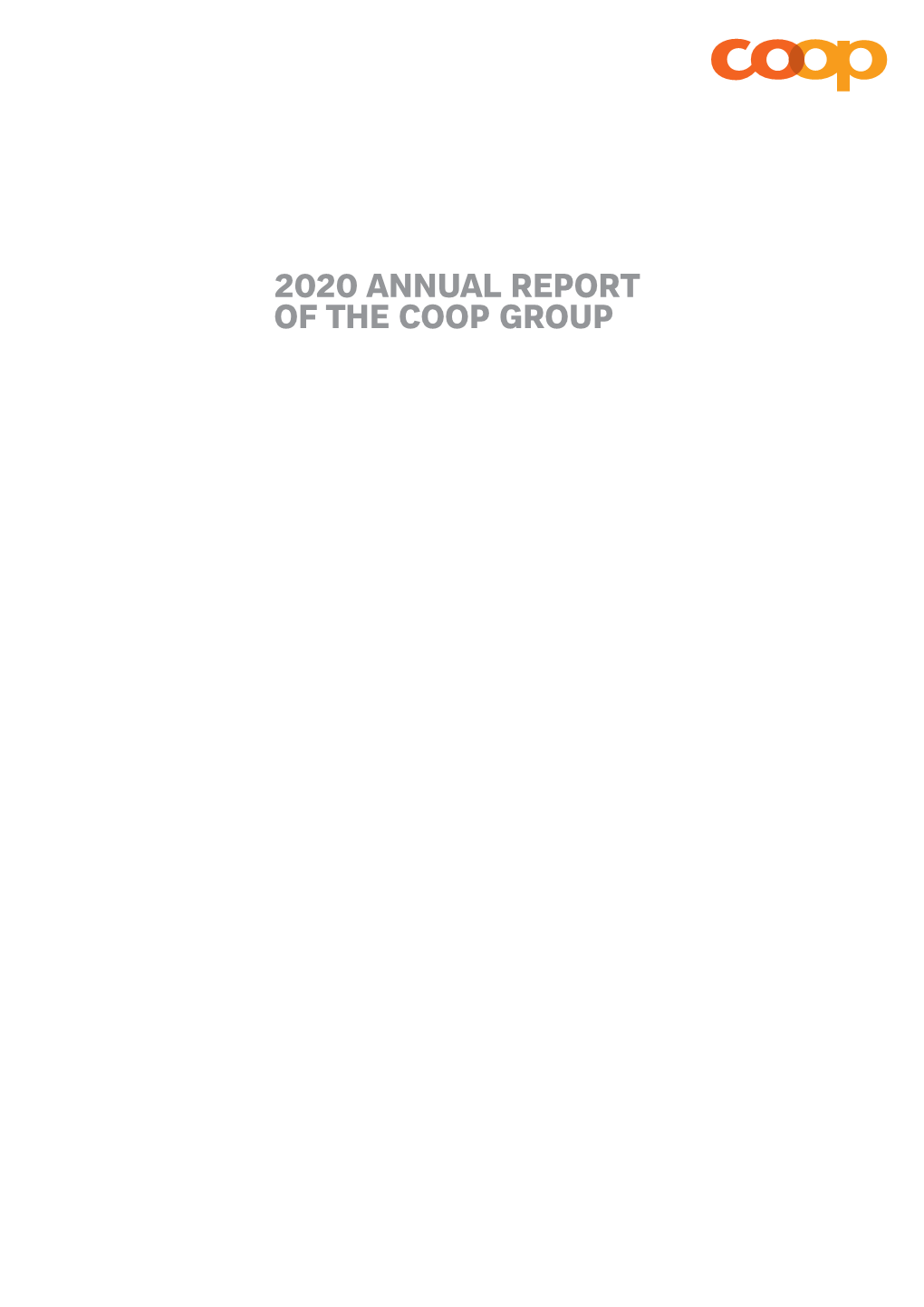 2020 ANNUAL REPORT of the COOP GROUP Publishing Information