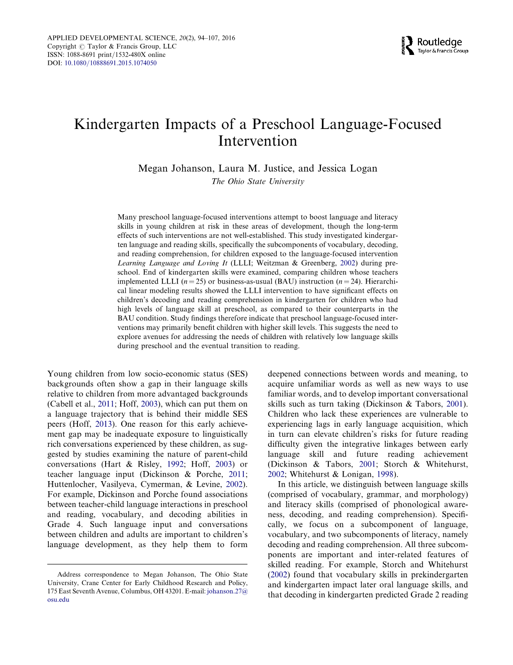 Kindergarten Impacts of a Preschool Language-Focused Intervention