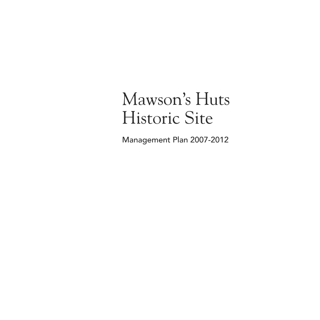 Mawson's Huts Management Plan 2007–2012